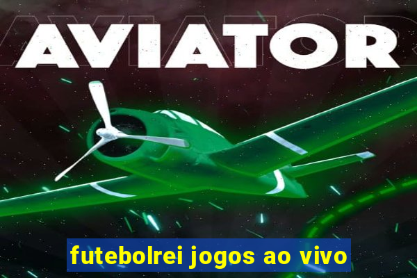 futebolrei jogos ao vivo